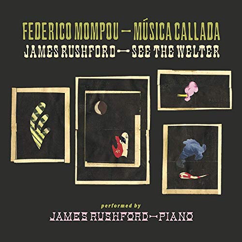 JAMES RUSHFORD - MÚSICA CALLADA / SEE THE WELTER [CD]