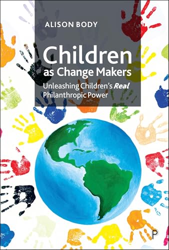Book cover with colorful handprints, Earth, and title "Children as Change Makers".