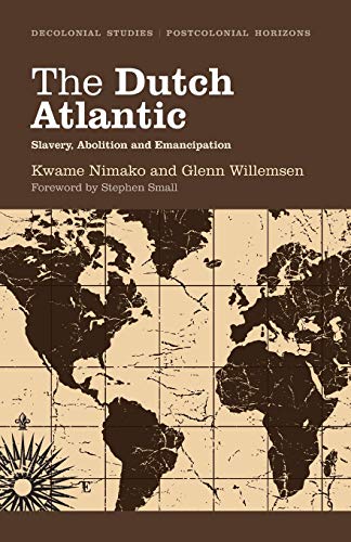 The Dutch Atlantic: Slavery