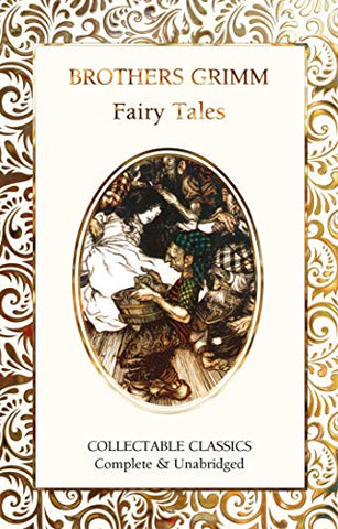 Brothers Grimm Fairy Tales (Flame Tree Collectable Classics)