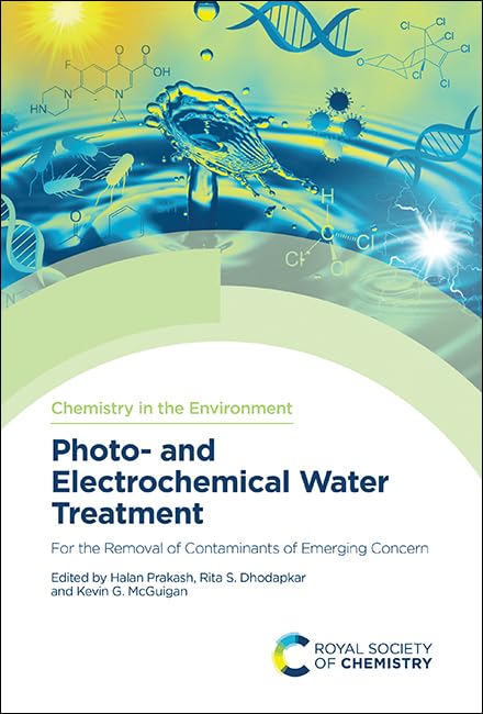Photo- and Electrochemical Water Treatment : For the Removal of Contaminants of Emerging Concern : Volume 10