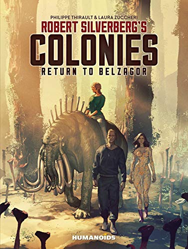 Robert Silverberg's Colonies: Return to Belzagor (Downward to the Earth)