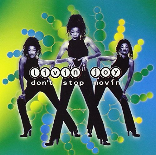 Livin Joy / Dont Stop Movin - Livin Joy / Dont Sto [CD]