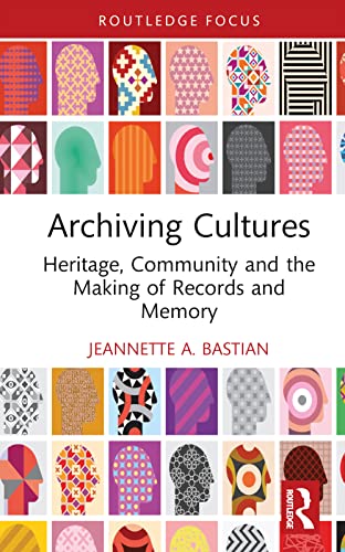 Archiving Cultures: Heritage