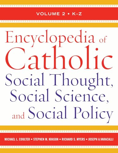 Encyclopedia of Catholic Social Thought