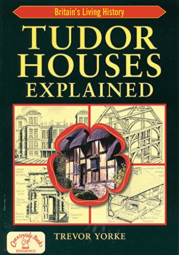 Tudor Houses Explained (England's Living History)