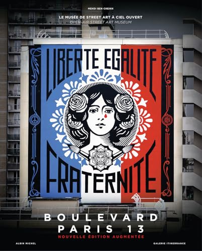 Boulevard Paris 13 : The Open-Air Street Art Museum