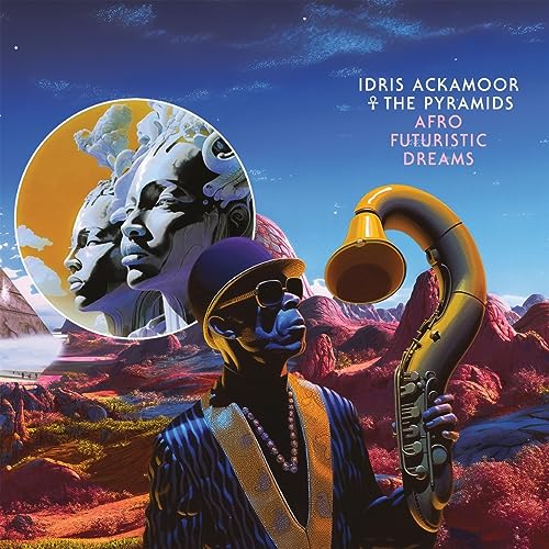 Idris Ackamoor & The Pyramids - AFRO FUTURISTIC DREAMS [VINYL]