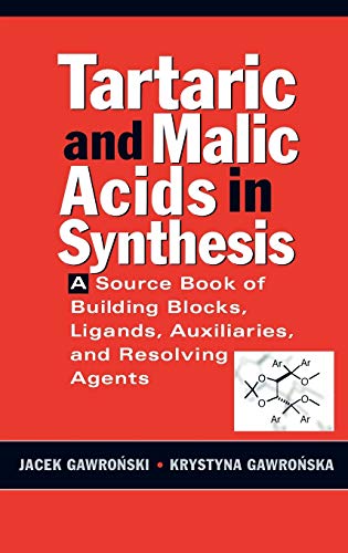 Tartaric and Malic Acids in Synthesis: A Source Book of Building Blocks