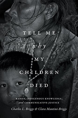 Tell Me Why My Children Died: Rabies
