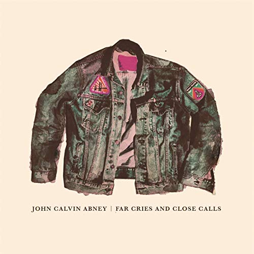 John Calvin Abney - Far Cries And Close Calls [CD]
