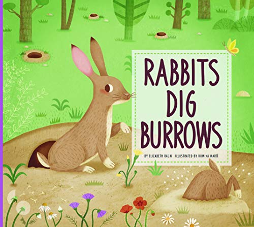 Rabbits Dig Burrows (Animal Builders)
