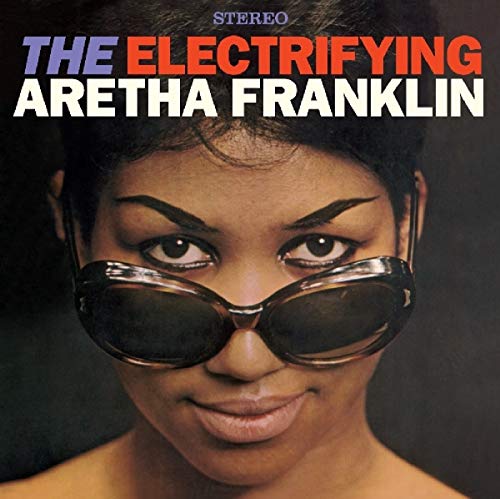Aretha Franklin - The Electrifying Aretha Franklin [CD]