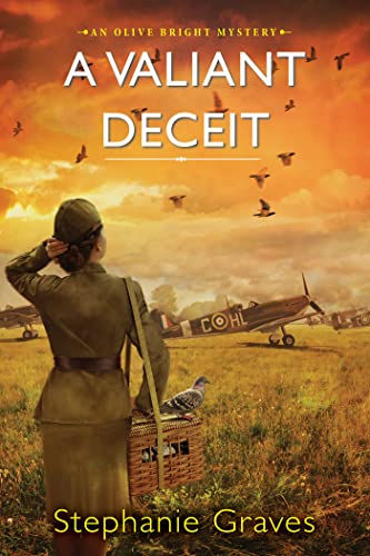 A Valiant Deceit: A WW2 Historical Mystery Perfect for Book Clubs (An Olive Bright Mystery (#2))