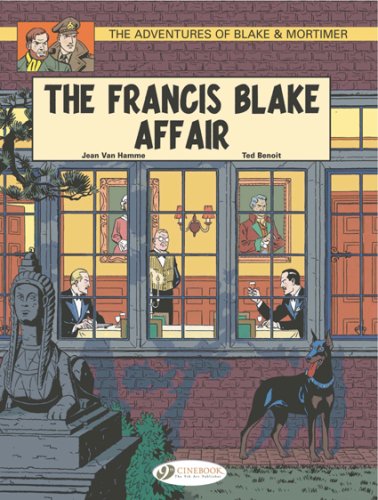 The Adventures of Blake and Mortimer: v. 4: The Francis Blake Affair