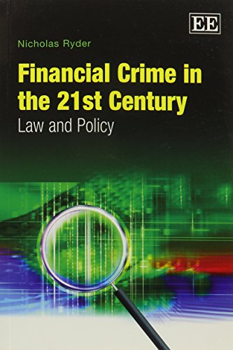 Financial Crime in the 21st Century: Law and Policy