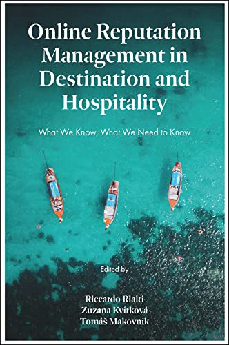 Online Reputation Management in Destination and Hospitality: What We Know