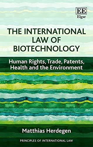 The International Law of Biotechnology: Human Rights