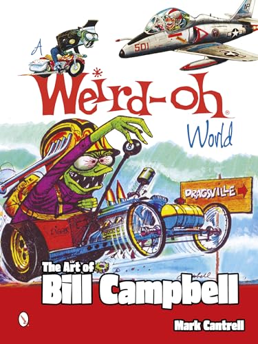 A Weird-Oh World: The Art of Bill Campbell