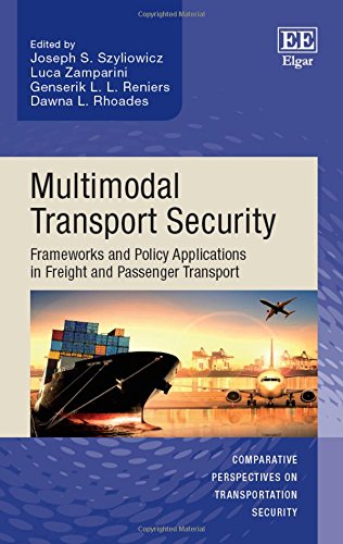 Multimodal Transport Security: Frameworks and Policy Applications in Freight and Passenger Transport