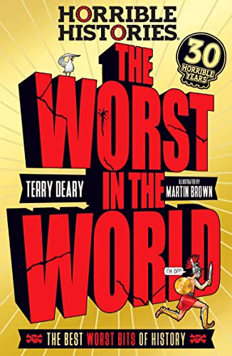 The Worst in the World (Horrible Histories)