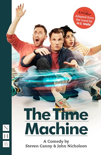 The Time Machine: A Comedy (NHB Modern Plays)