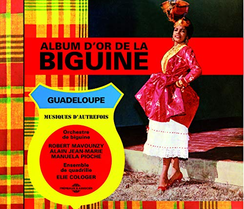 Album D'or De La Biguine (1966-1972) - Album d'or de la Biguine - Guadeloupe [CD]