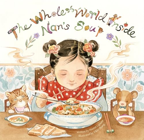 The Whole World Inside Nans Soup