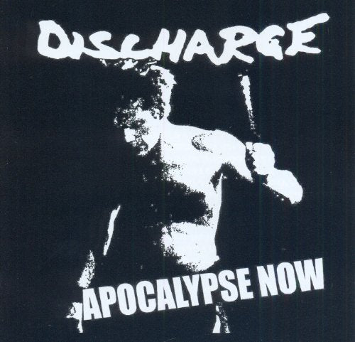 Discharge - Apocalypse Now [CD]
