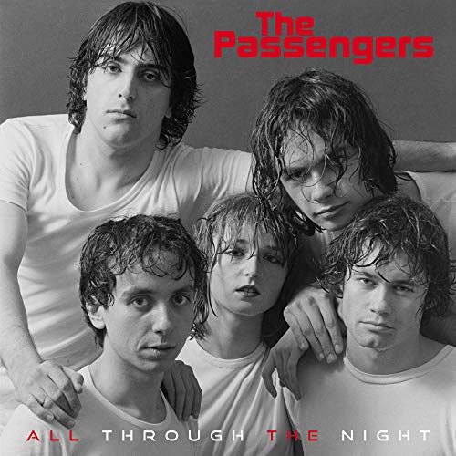 The Passengers - All Through The Night/New Life [7"] [VINYL]