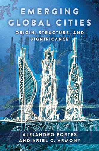 Emerging Global Cities: Origin