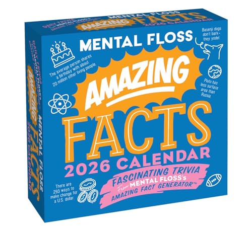 Amazing Facts from Mental Floss 2026 Day-to-Day Calendar : Fascinating Trivia from the Amazing Fact Generator™