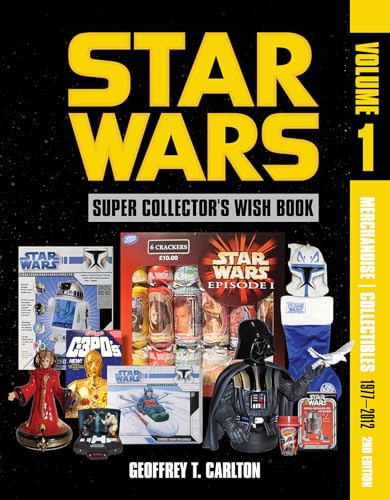 Star Wars Super Collector's Wish Book, Vol. 1, 2nd Edition : Merchandise | Collectibles, 1977-2012