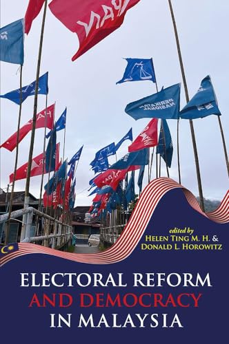 Electoral Reform and Democracy in Malaysia : 79