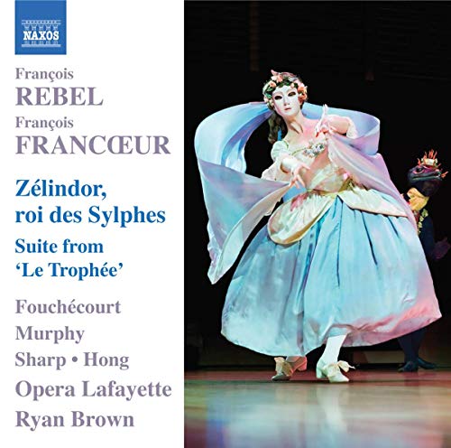Opera Lafayettebrown - Rebel/ Francoeur: Zelindor [CD]