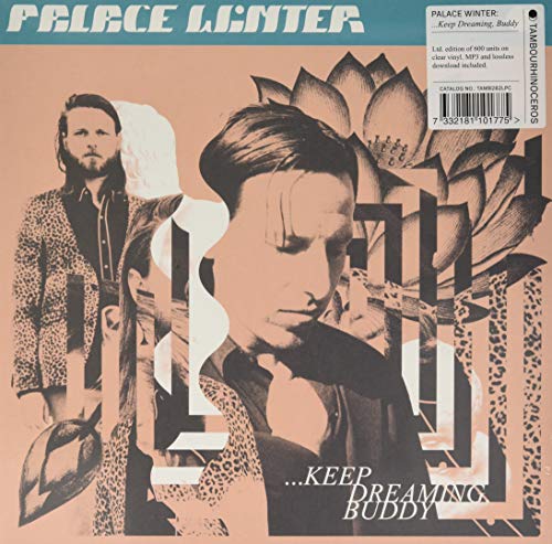 Palace Winter - Keep Dreaming. Buddy (Clear Vinyl) [VINYL]
