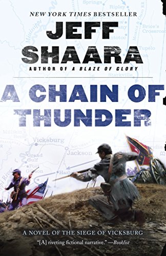 A Chain of Thunder: A Novel of the Siege of Vicksburg: 2 (the Civil War in the West)