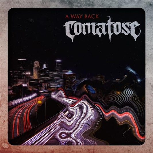 Comatose - A Way Back [VINYL]
