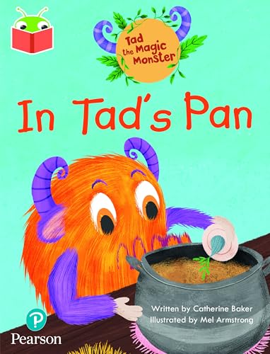 Bug Club Independent Phase 2 Unit 1-2: Tad the Magic Monster: In Tads Pan