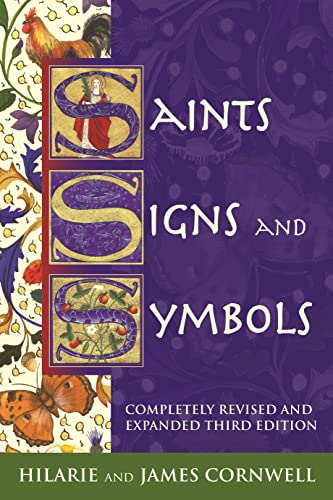 Saints, Signs and Symbols : The Symbolic Language Of Christian Art