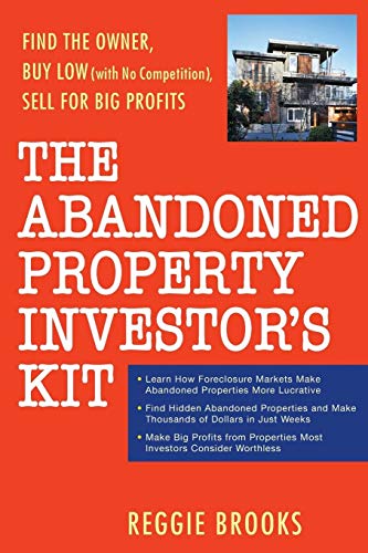 The Abandoned Property Investors Kit: Find the Owner