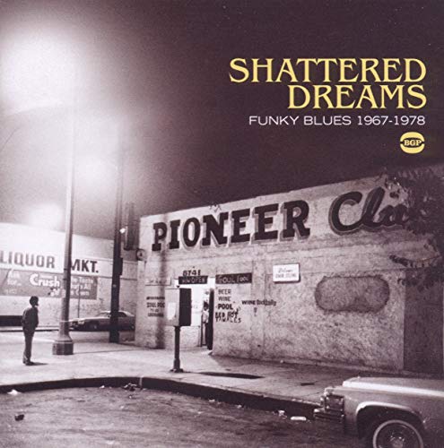 Various Artists - Shattered Dreams - Funky Blues 1967-78 [CD]