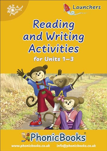Phonic Books Dandelion Launchers Reading and Writing Activities Units 1-3 (Sounds of the alphabet): Photocopiable Activities Accompanying Dandelion ... 1-3 (Phonic Books Beginner Decodable Readers)