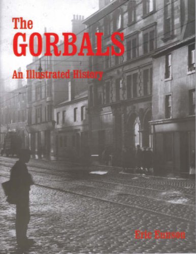 The Gorbals : An Illustrated History