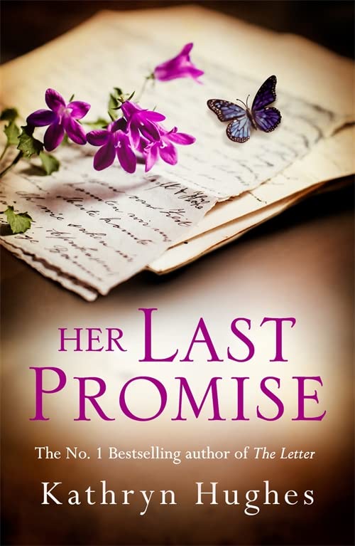 Her Last Promise: An absolutely gripping novel of the power of hope from the bestselling author of The Letter