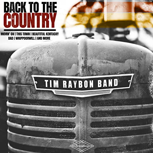 Tim Raybon Band - Back To The Country [CD]