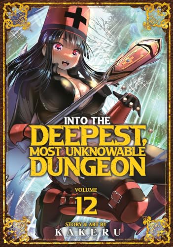 Into The Deepest, Most Unknowable Dungeon Vol. 12