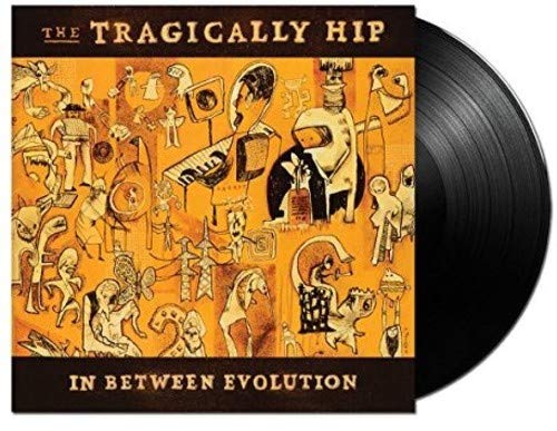 Tragically Hip - In Between Evolution  [VINYL]