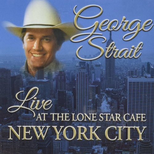 George Strait CD cover with portrait, city skyline, and text.