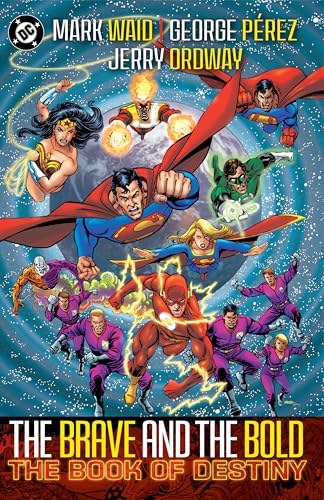 Brave & Bold Vol. 2 The Book of Destiny : (2025 Edition)